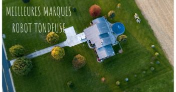 QUELLES SONT LES MEILLEURES ENSEIGNES DE ROBOT TONDEUSE? top des marques tondeuse autonome